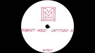 Robert Hood - Untitled A1 (Untitled 5) [M-Plant]
