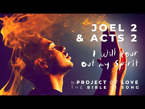 Joel 2 & Acts 2 - I Will Pour Out My Spirit || Bible in Song || Real Music – NO AI! || #105
