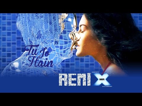 Tu Jo Hain - Official Remix By DJ Angel | Emraan Hashmi | Amyra Dastur | Ankit Tiwari
