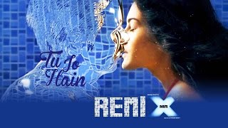 Tu Jo Hain - Official Remix By DJ Angel | Emraan Hashmi | Amyra Dastur | Ankit Tiwari