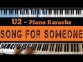 U2 - Song for Someone - LOWER Key (Piano ...