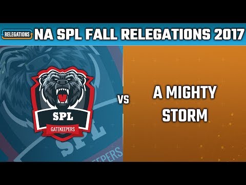 SMITE: SPL Fall Relegations NA 2017 - SPL Gatekeepers vs. A Mighty Storm