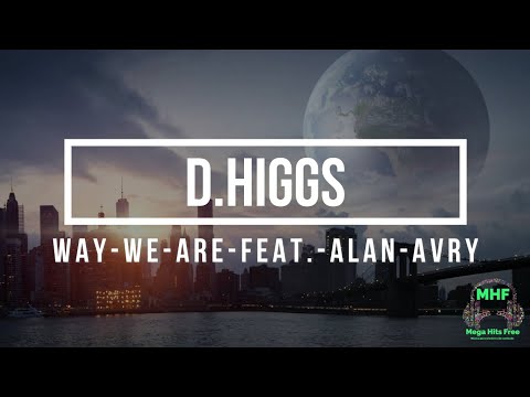 d higgs   Waves feat  Alan Avry