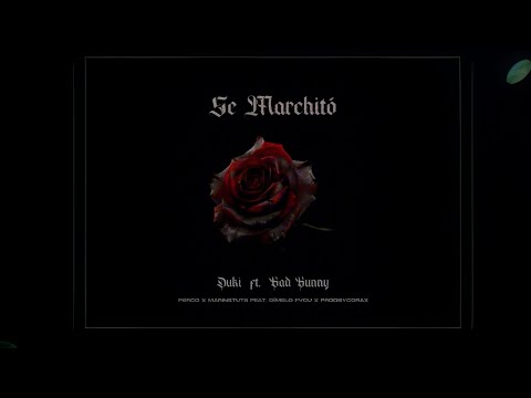 Bad Bunny - Se marchito (Remaster) Feat. Duki [Oficial Audio] | #FREEFVCU