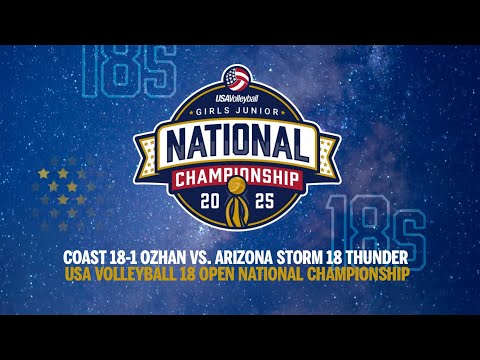 Coast 18-1 Ozhan vs. AZ Storm 18 Thunder | 2025 USA Volleyball Girls 18 Open National Championship