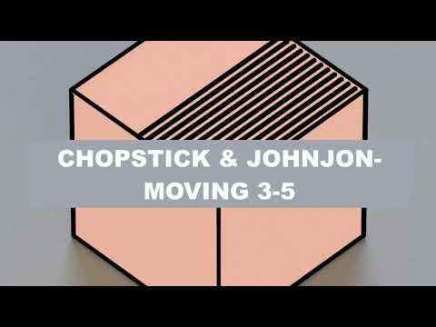 Chopstick Johnjon Moving 3 5