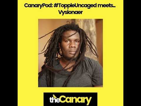 CanaryPod: #ToppleUncaged meets... Vysionaer