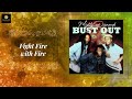 Fight Fire with Fire - Mighty Diamonds