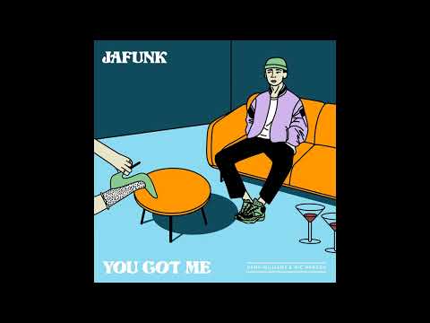 Jafunk - You Got Me ft. Dana Williams & Nic Hanson
