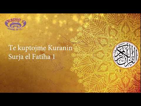 Të kuptojmë Kuranin - Surja el Fatiha 1