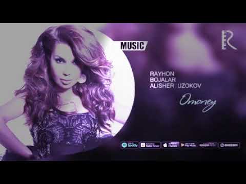 Rayhon & Bojalar & Alisher Uzokov - Omoney