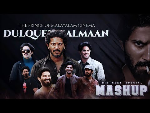 Dulquer Salmaan Birthday Mashup 2025 | BGM MASTER