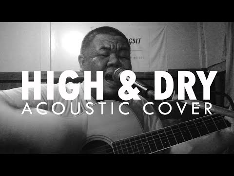 ต้อง รังสิต - High & Dry (Radiohead Acoustic Cover)