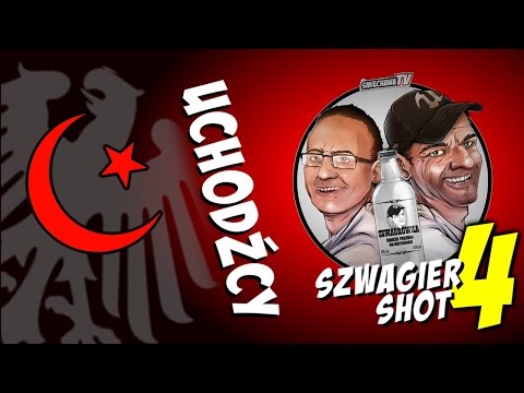 Uchodźcy - Szwagier SHOT 32