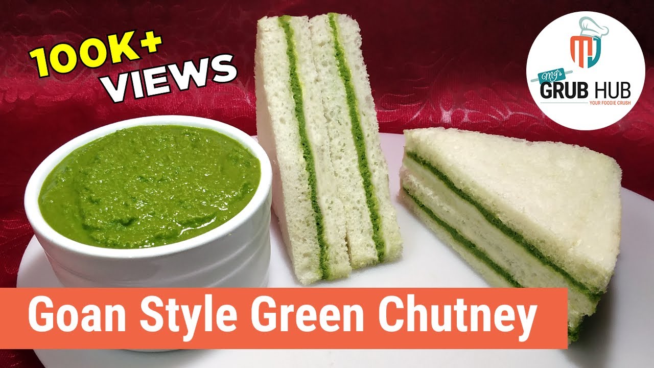 Goan Style Green Chutney | Coriander & Coconut Chutney | Gluten-free | Vegan | Goan Chutney Sandwich