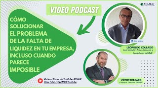 Cómo Solucionar el problema de la falta de Liquidez en tu Empresa, incluso cuando parece imposible.
