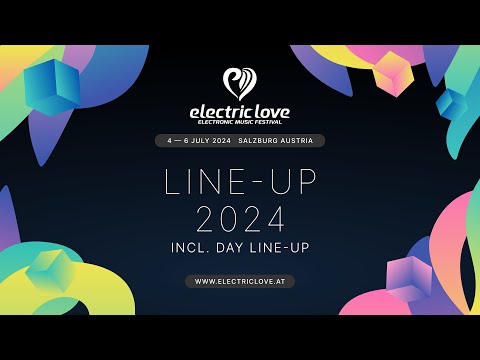 Electric Love Festival 2024 Line-Up incl. Days