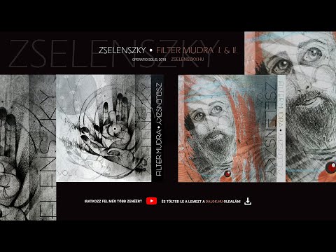 Zselenszky • Filter Mudra I & II. | Teljes Dupla Album | 2018 | Hungarian Grunge & Fusion