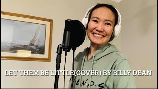Let Them Be Little (cover) by billy dean