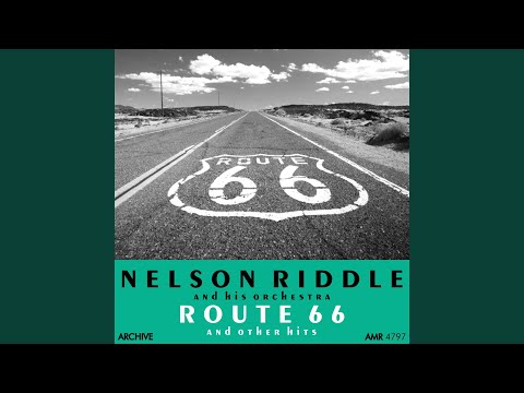 Route 66 (From The T.V. Series "Route 66")
