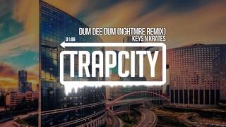 Keys N Krates - Dum Dee Dum (NGHTMRE Remix)