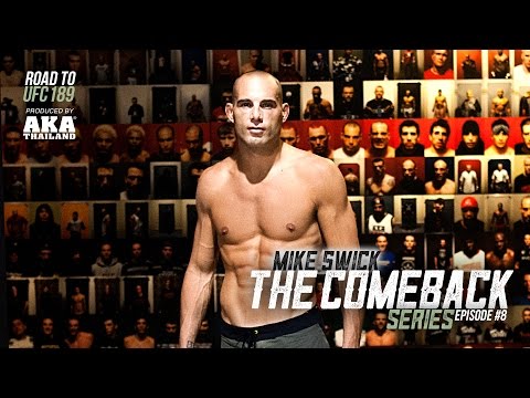 Mike Swick: The Comeback - Ep #8: Fight Week - Road To UFC 189