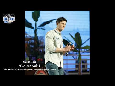 Zlatko Tole - Ako me voliš