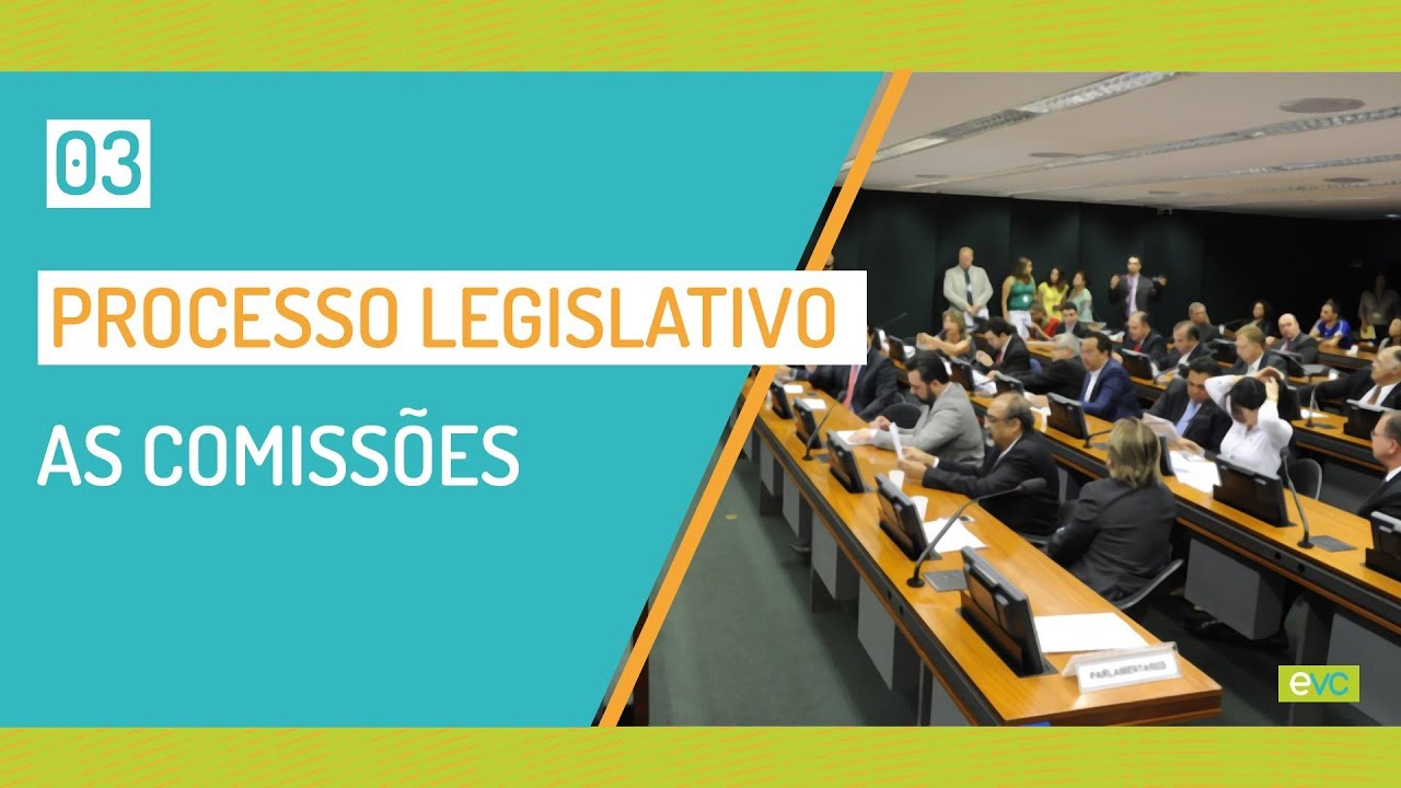 Série Processo Legislativo - as comissões