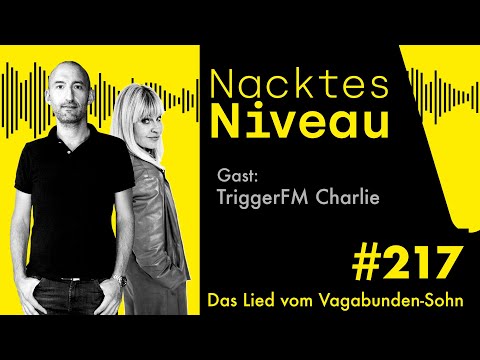 Nacktes Niveau #217 – Das Lied vom Vagabunden-Sohn