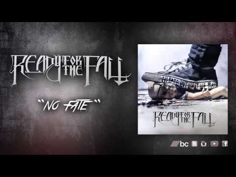 Ready For The Fall - No Fate