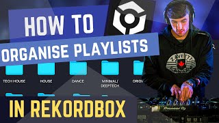 HOW TO MANAGE YOUR TRACK FOLDERS & IMPORT PLAYLISTS INTO REKORDBOX!! [THE BEST WAY]