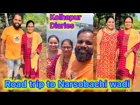 Road trip from Goa to Narsobachi wadi|visiting Narsobachi wadi in Kolhapur district|narsingh wadi