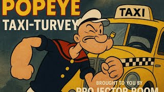 Download lagu Popeye the Sailor Man in Taxi-Turvey 🚕 | (Reel # P04)  mp3 Download lagu Popeye the Sailor Man in Taxi-Turvey 🚕 | (Reel # P04)  mp3