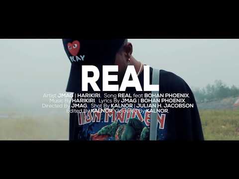 J.Mag x HARIKIRI - Real (Official Music Video) ft. Bohan Phoenix