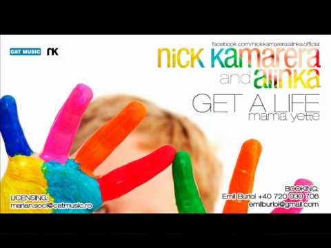 Nick Kamarera & Alinka - Get A Life(Chris Ferres Remix)