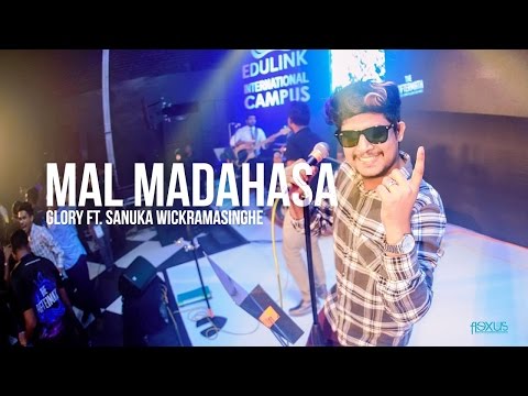 Mal Madahasa by Glory ft. Sanuka Wickramasinghe