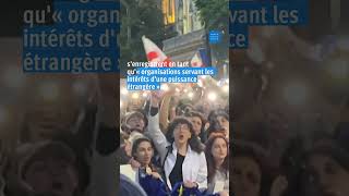 Géorgie : Adoption du projet de loi sur « l&#039;influence étrangère »
