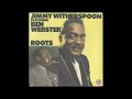 Jimmy Witherspoon – Did You Ever