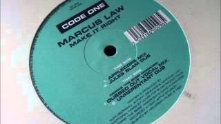 Marcus Law - Make It Right (Applecore Mix)