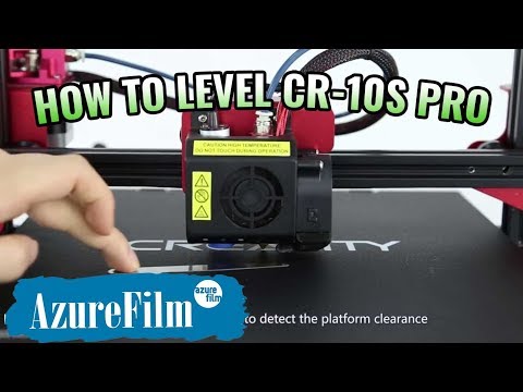 How to LEVEL CREALITY CR-10S PRO - AzureFilm Support