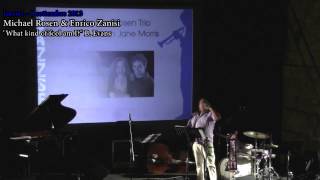 Jazzset 2013 - Michael Rosen & Enrico Zanisi - what kind of fool am i?