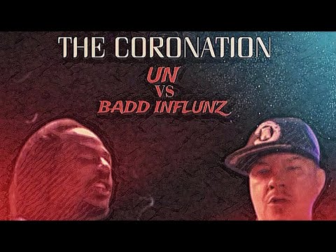UN vs Badd Influnz