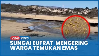 Download lagu Fenomena Sungai Eufrat Mengering Warga Suriah Berbondong-bondong Temukan Emas, Pertanda Apa? mp3