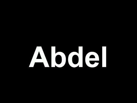 How to Pronounce: "Abdel"