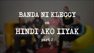 HINDI AKO IIYAK Banda Ni Kleggy (Video Interview Part 2) #opm