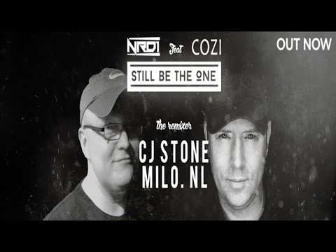 NRD1 Ft. Cozi - Still Be The One (Milo.nl & Cj Stone Remix Teaser)