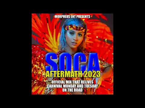 THE AFTERMATH OF CARNIVAL 2023, Soca Mix