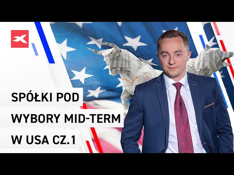 Spółki pod wybory mid-term w USA cz.1 | Bliżej Giełdy, Maciej Kietliński