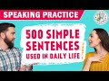 500 Simple Sentences Used In Daily Life Part 1