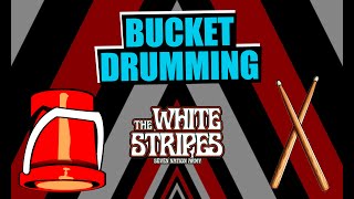 Bucket Drumming - Seven Nation Army (Play-Along)
